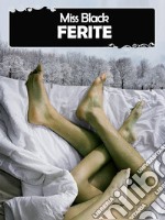 Ferite. E-book. Formato EPUB ebook