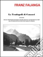 La tendopoli di Canazei. E-book. Formato EPUB ebook