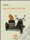 Ogni giorno ce n'è una. E-book. Formato EPUB ebook di Camillus