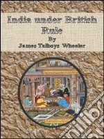 India under British rule. E-book. Formato EPUB