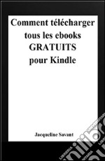 Comment télécharger tous les ebooks gratuits pour Kindle. E-book. Formato EPUB