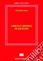 Caduta e offerta di salvezza. E-book. Formato Mobipocket ebook