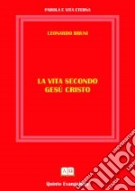 La Vita secondo Cristo. E-book. Formato Mobipocket ebook