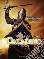 Il paladino. E-book. Formato EPUB ebook