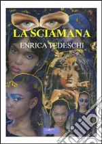 La sciamana. E-book. Formato EPUB ebook