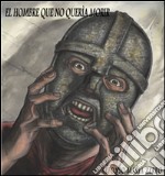 El hombre que no querìa morir. E-book. Formato EPUB