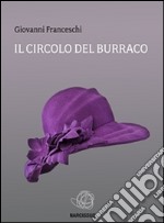 Il circolo del burraco. E-book. Formato EPUB ebook