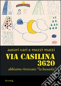 Via Casilina 3620. E-book. Formato PDF ebook
