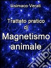 Trattato pratico di magnetismo animale. E-book. Formato EPUB ebook