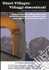 Ghost villages: villaggi dimenticati. E-book. Formato EPUB ebook di Debora Bergaglio