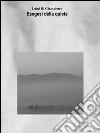 Esegesi della quiete. E-book. Formato EPUB ebook di Luigi Di Giampietro