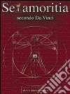 Sexamoritia secondo Da Vinci. E-book. Formato EPUB ebook