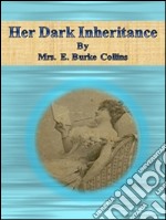 Her dark inheritance. E-book. Formato Mobipocket ebook