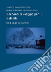 Racconti di viaggio per il Valhalla. E-book. Formato EPUB ebook di Emmanuel De La Paix