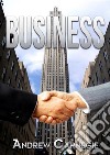 Business (Tradotto). E-book. Formato Mobipocket ebook di Andrew Carnagie