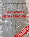 La caduta degli Uscieri (Mistero Marlowe 2). E-book. Formato EPUB ebook