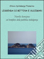 Leggenda di Bettina e Suleiman. E-book. Formato EPUB