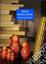 Storie dentro storie. E-book. Formato EPUB ebook