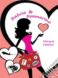 Salvia e rosmarino. E-book. Formato Mobipocket ebook