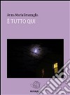 È tutto qui. E-book. Formato EPUB ebook