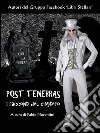 Post tenebras. I racconti del cimitero. E-book. Formato EPUB ebook