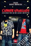 L'amore sbagliato. E-book. Formato PDF ebook