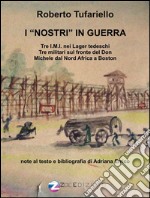 I nostri in guerra. E-book. Formato EPUB ebook