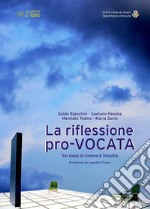 La riflessione pro-VOCATA. E-book. Formato Mobipocket ebook