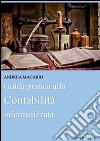 Guida pratica alla contabilità informatizzata. E-book. Formato EPUB ebook di Andrea Macario