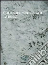 Qui il sole non scioglie la brina. E-book. Formato EPUB ebook di Vito Di Salvo