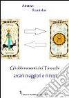 Tarocchi abbinamenti fra arcani maggiori e minori.Cartomanzia pratica. E-book. Formato PDF ebook