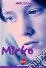 Mirko. E-book. Formato PDF ebook