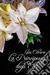 La Principessa degli Elfi. E-book. Formato Mobipocket ebook