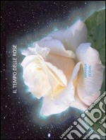 Il tempo delle rose. E-book. Formato PDF ebook