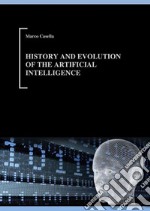 History and evolution of Artificial Intelligence. E-book. Formato Mobipocket