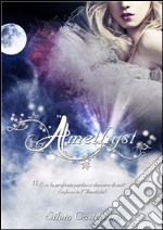 Amethyst (Amethyst #1). E-book. Formato Mobipocket