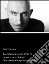 La Nutraceutica del Dott.V: Monococco e dintorni. Stare bene e dimagrire mangiando. E-book. Formato EPUB ebook di Vito Traversa