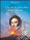 ... E fu così che Gioacchino divenne Rossini. E-book. Formato EPUB ebook