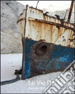 Le vie del mare. E-book. Formato EPUB ebook