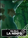 La ninfa. E-book. Formato EPUB ebook