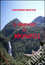 Il cavaliere di Merveill. E-book. Formato EPUB ebook