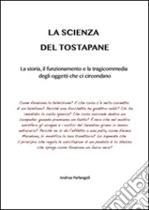 La scienza del tostapane. E-book. Formato Mobipocket ebook di Andrea Parlangeli