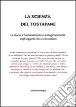 La scienza del tostapane. E-book. Formato EPUB ebook