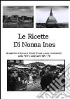 Le ricette di nonna Ines. E-book. Formato Mobipocket ebook di Fabio Dassisti