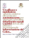 Un efficace e rapidissimo -quanto antico e dimenticato- autotrattamento per attenuare/annullare dolori lombo sacrali e sciatici dovuti alla diffusa e inconsapevole infiammazione del Colon... . E-book. Formato Mobipocket ebook di Milena De Mattia