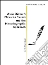 Assia Djebar's L'Amour La Fantasia and the historiographic approach. E-book. Formato EPUB ebook di Laura Aletti