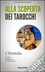 L&apos;Eremita negli Arcani Maggiori dei Tarocchi. E-book. Formato EPUB ebook