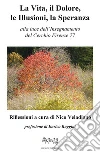 La vita, il dolore, le illusioni, la speranza. E-book. Formato EPUB ebook di Nico Veladiano