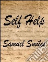 Self help (annotated). E-book. Formato Mobipocket ebook