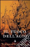 Il fuoco dell'agio. E-book. Formato EPUB ebook